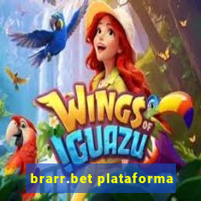 brarr.bet plataforma